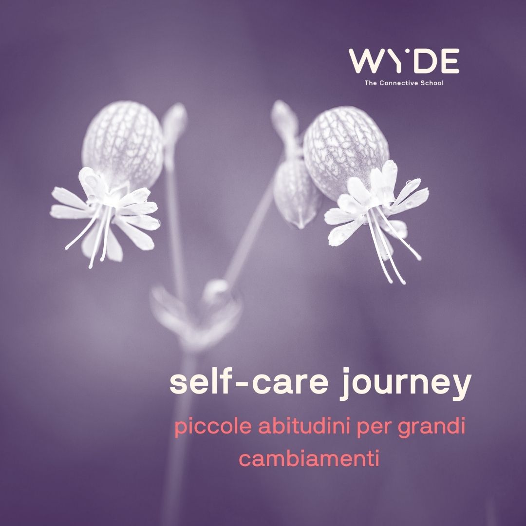 Self Care Journey - Piccole abitudini per grandi cambiamenti – Wyde srl